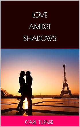 Love Amidst Shadows