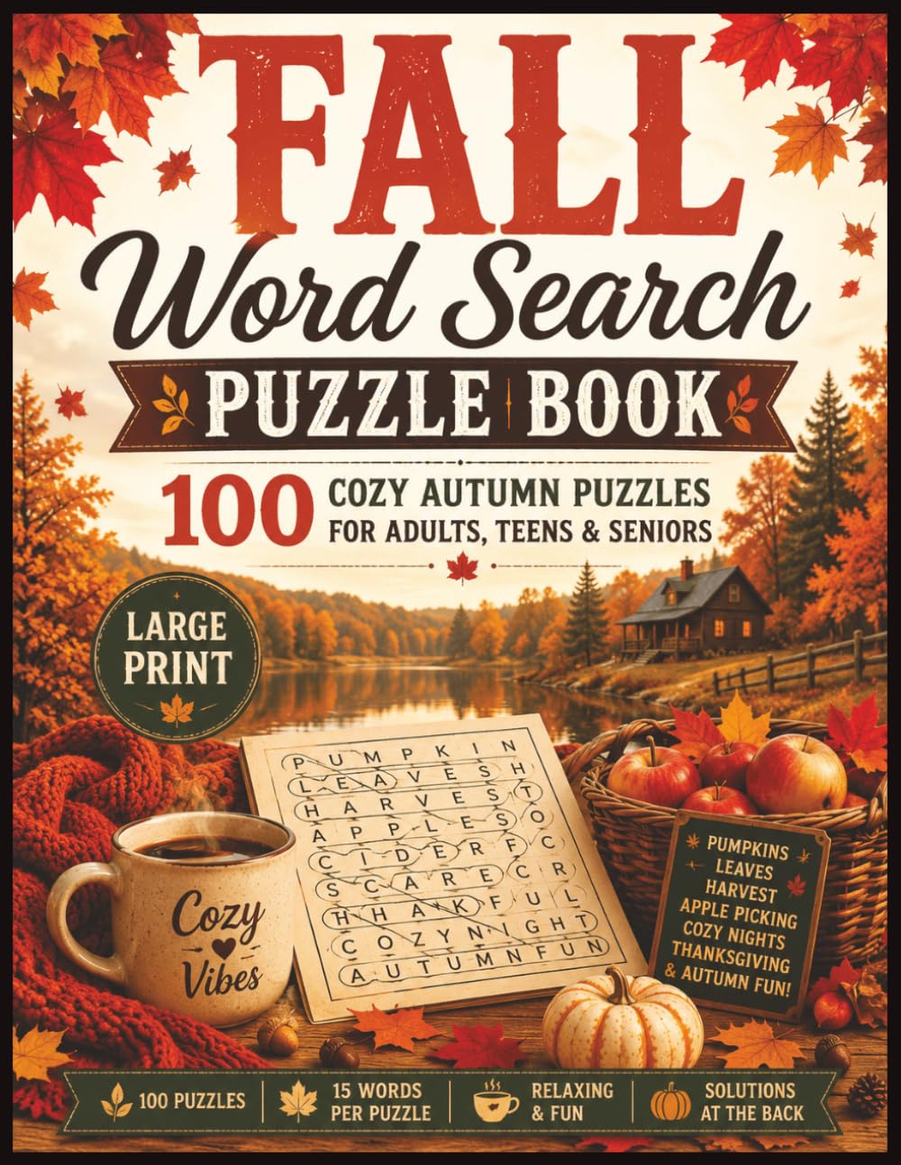 Fall Word Search Puzzle Book: 100 Cozy Autumn Puzzles for Adults, Teens and Seniors