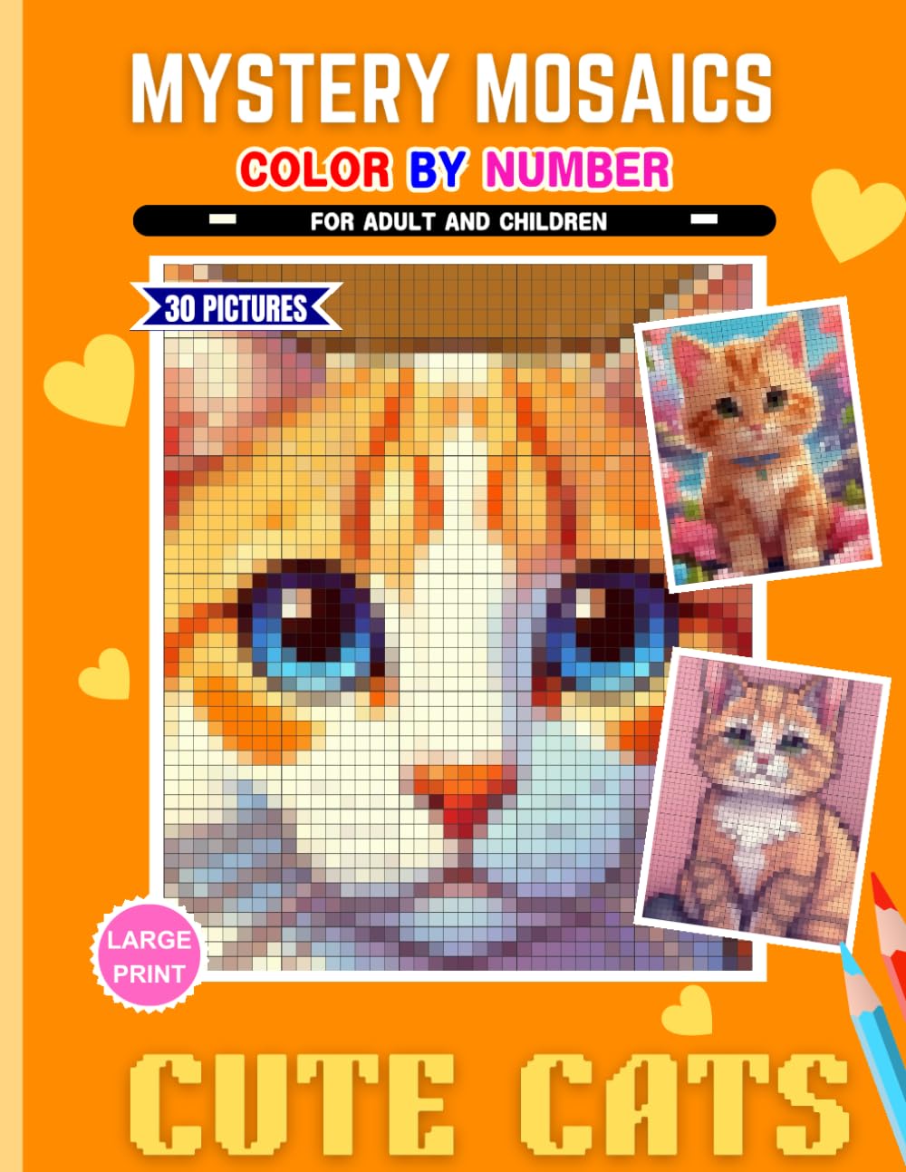Cute Cats Mystery Mosaics Color by Number Book