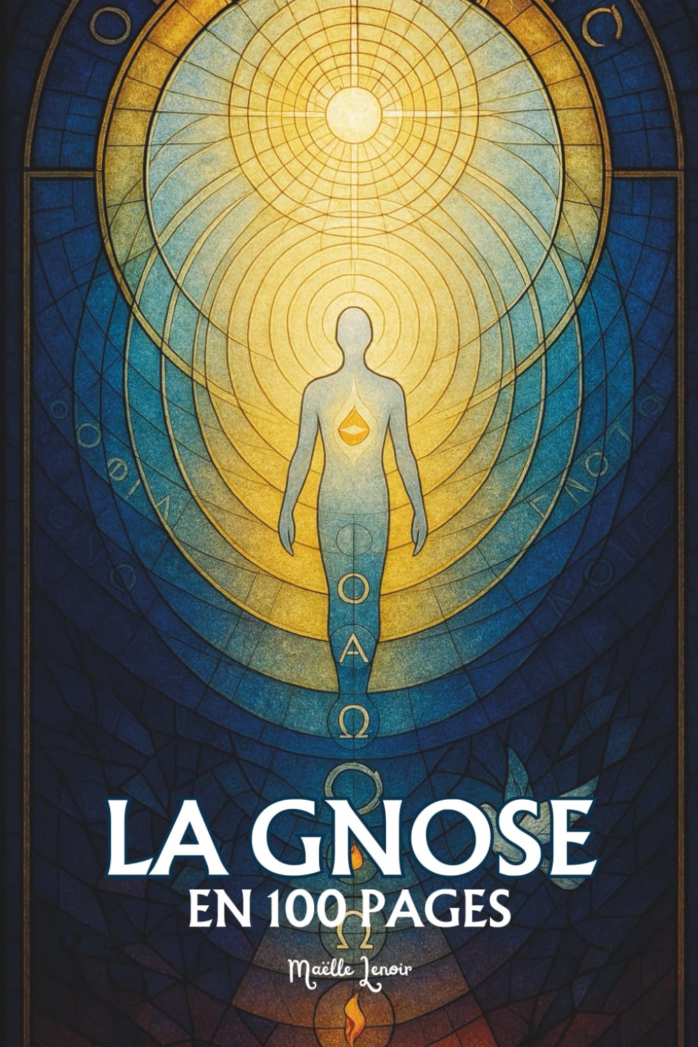 La Gnose: Les principes fondamentaux en 100 pages