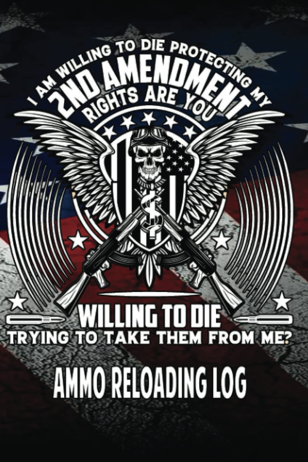 Ammo Reloading Log Book: Perfect size 8.5"x11" - A4 size - 110 Pages - Perfect for recording and tracking - Reloaders Log