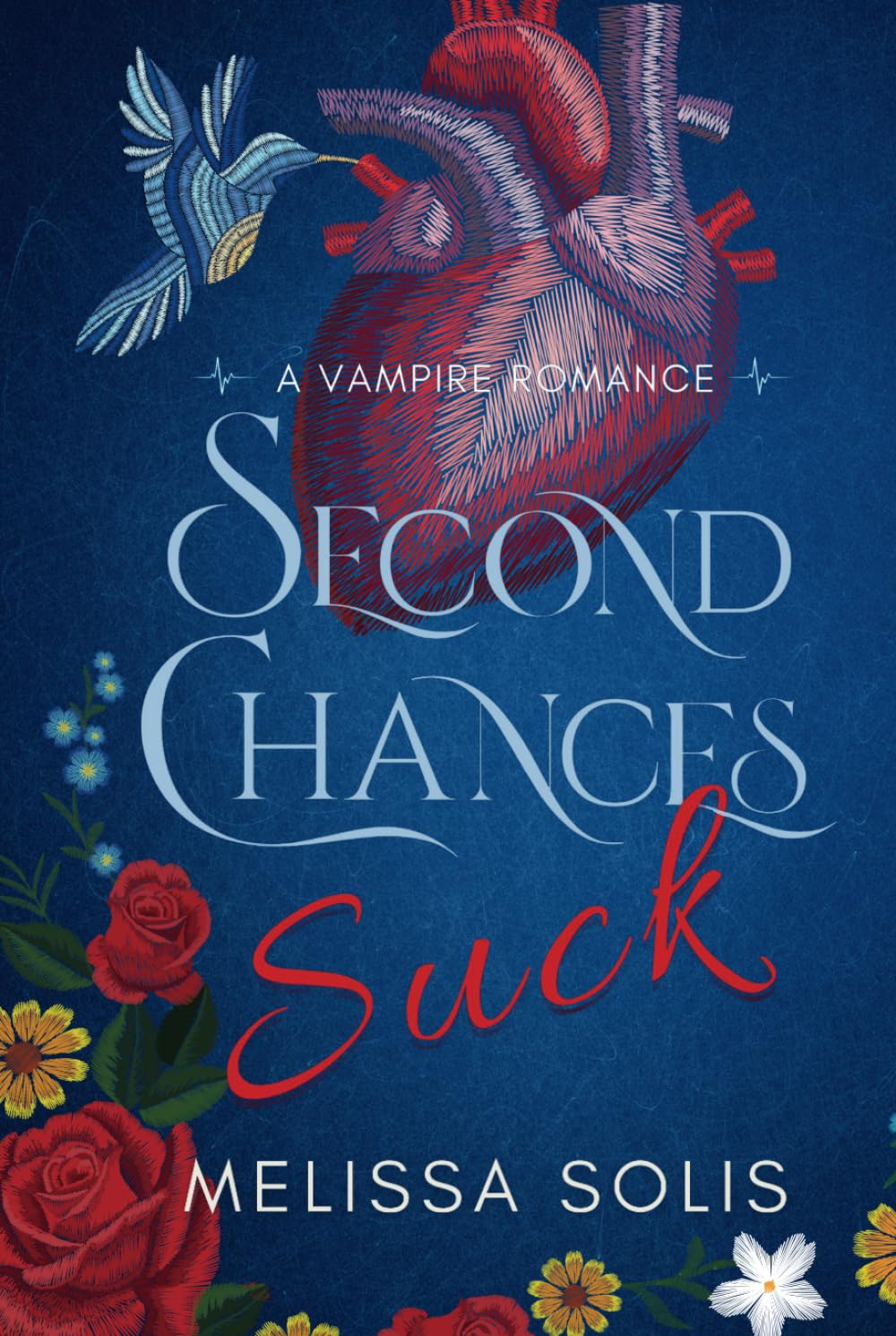 Second Chances Suck: A Vampire Romance