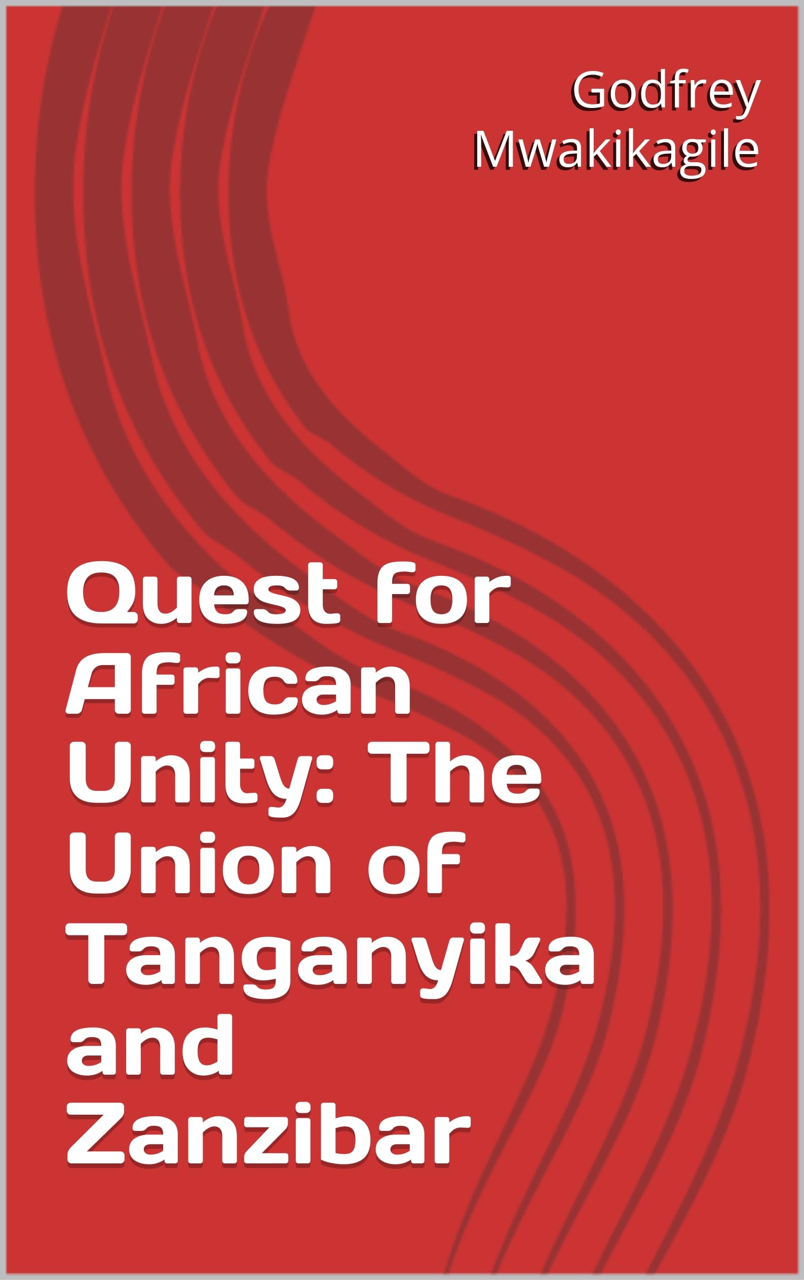 Amazon.in: Godfrey Mwakikagile: books, biography, latest update