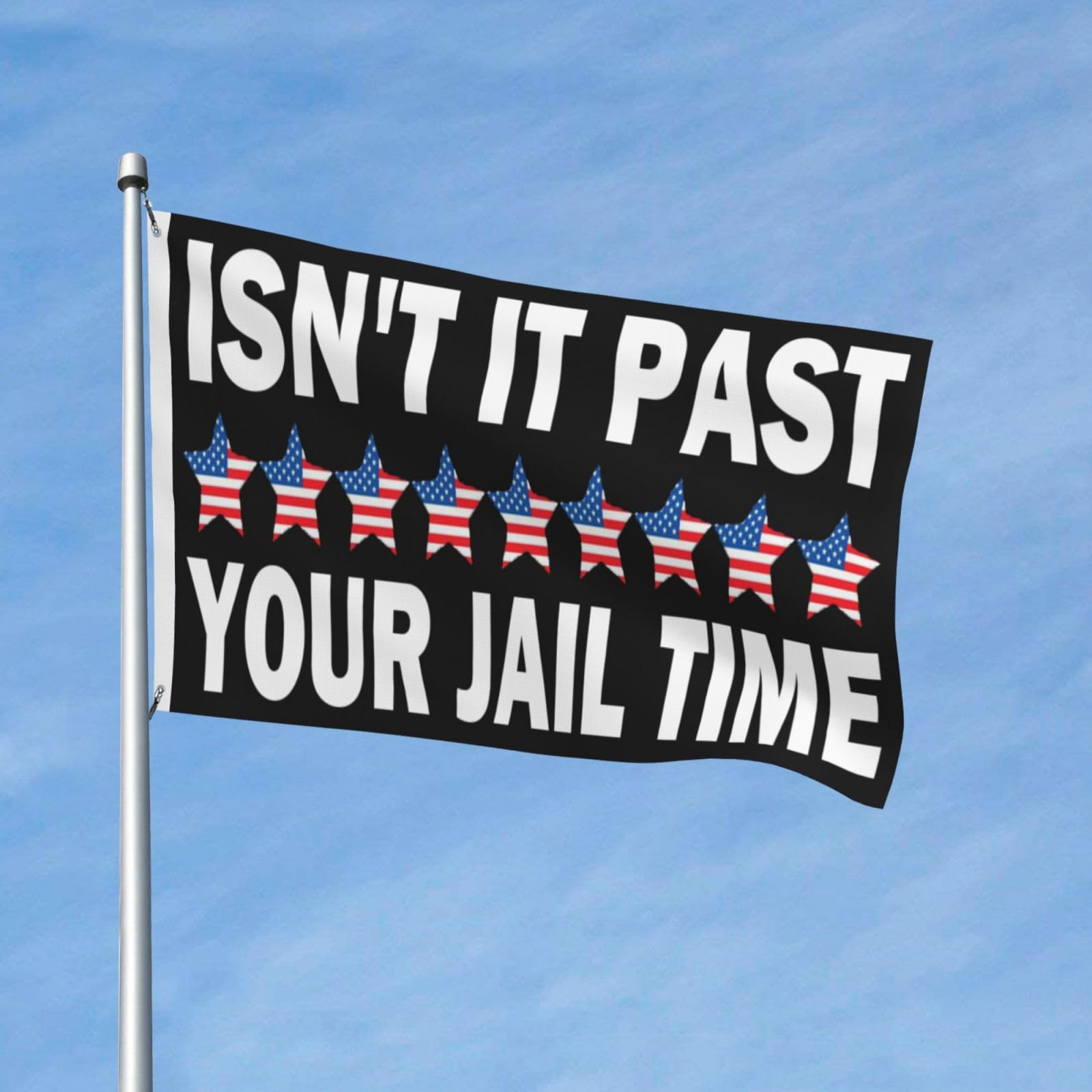 Isn't It Past Your Jail Time Flags 3x5 Double Sided Outdoor Flag Tapestry Banner Poster Flag For Classroom Wall Decor Garden Flag Decorative Gifts