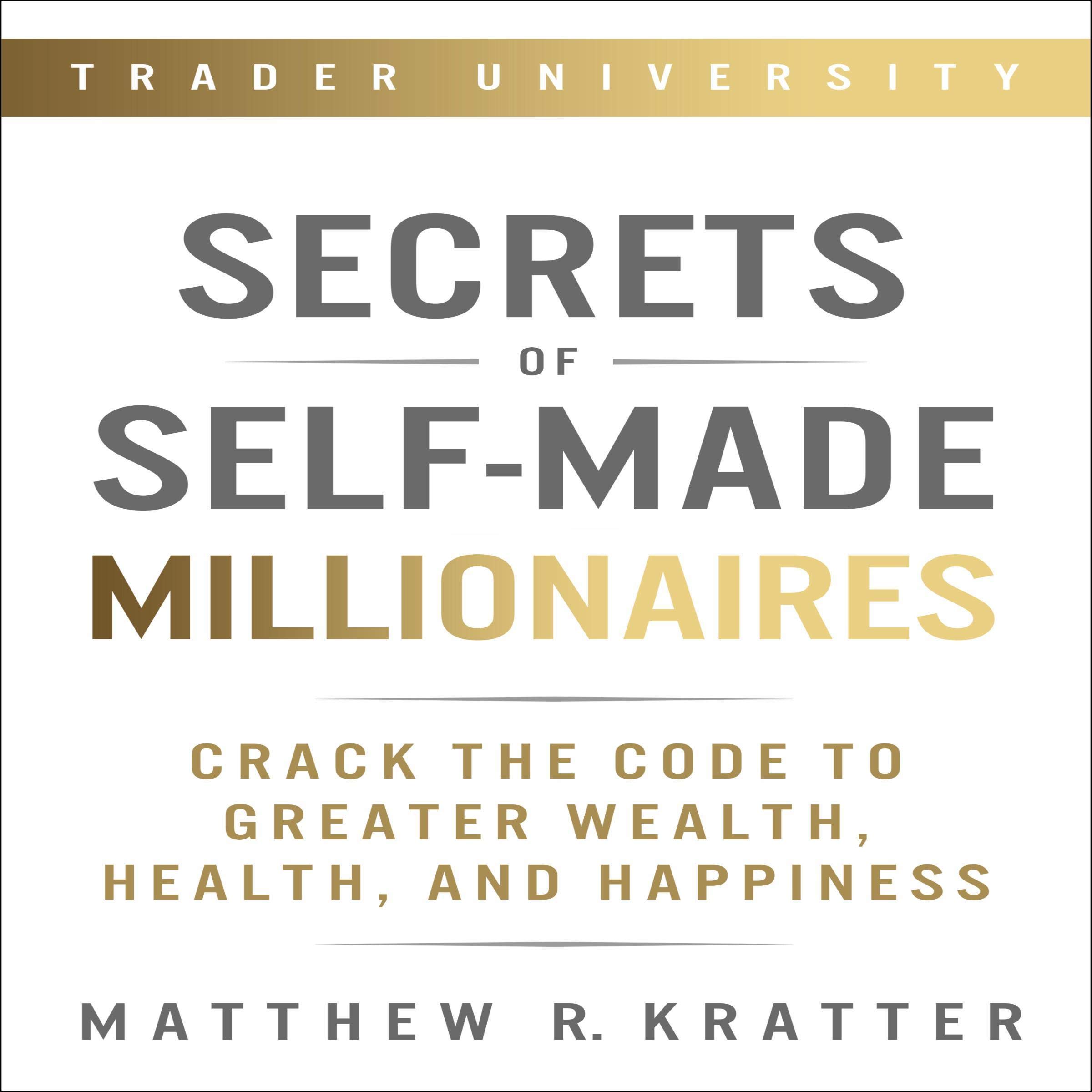Secrets of Self-Made Millionaires