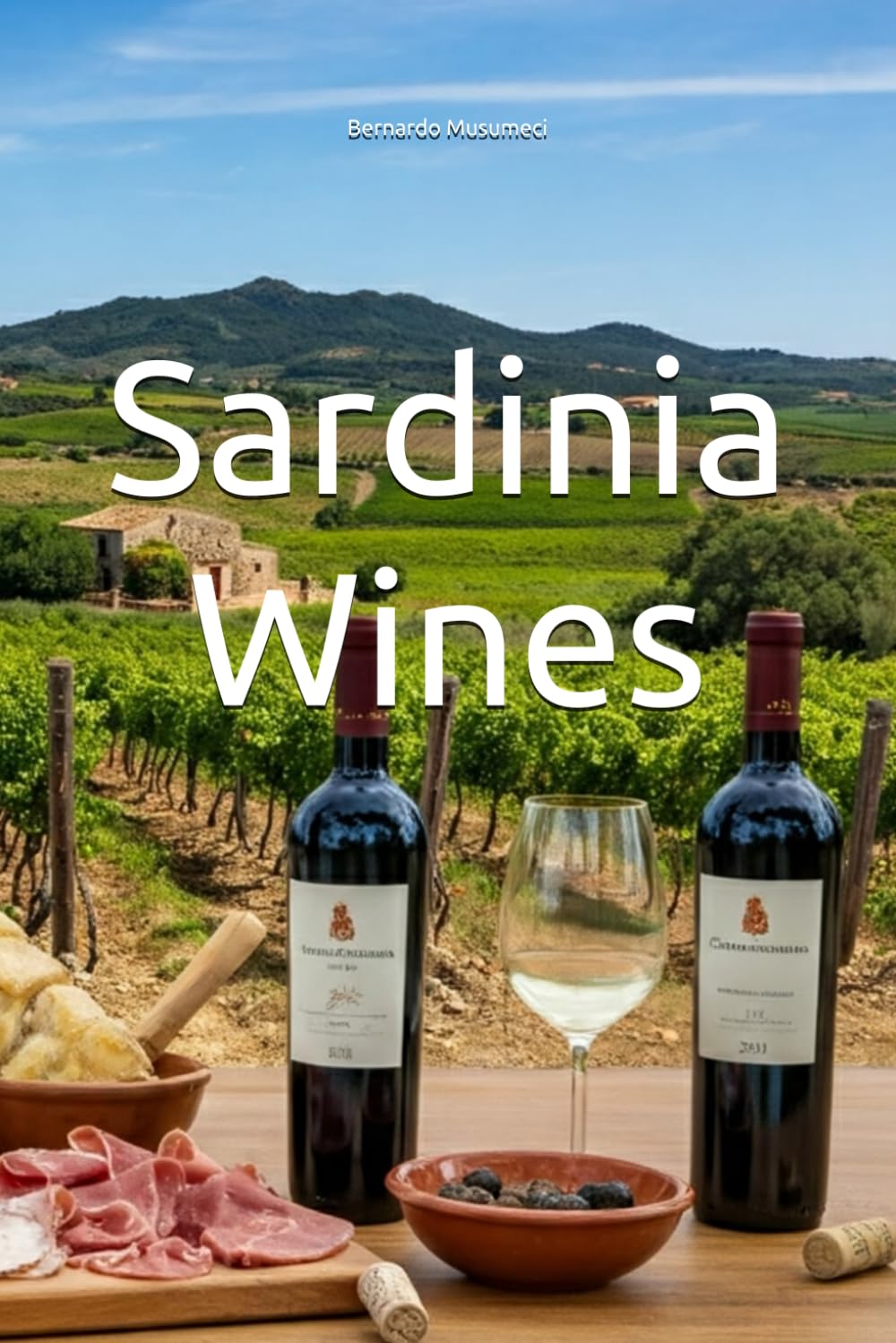 Sardinia Wines (Wines of the World: Italy)