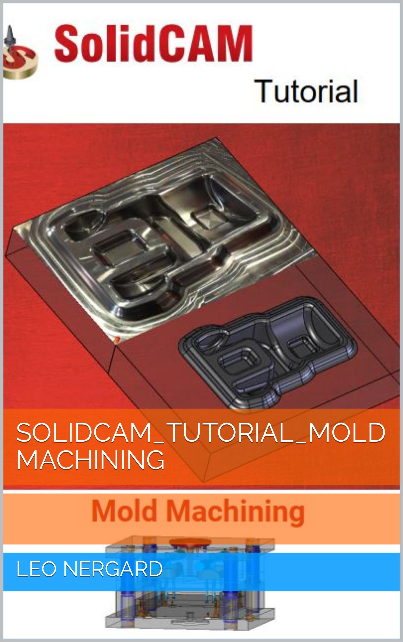 SolidCAM_Tutorial_Mold Machining