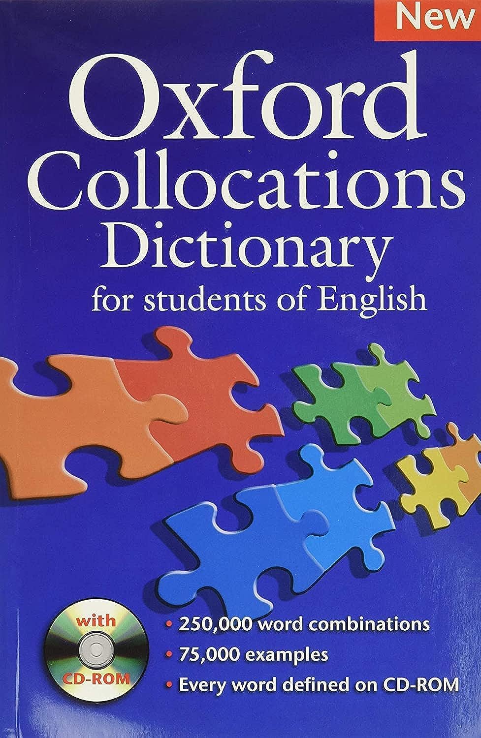 Oxford Collocations Dictionary for students of English: A corpus-based dictionary with CD-ROM which shows the most frequently used word combinations in British and American English.