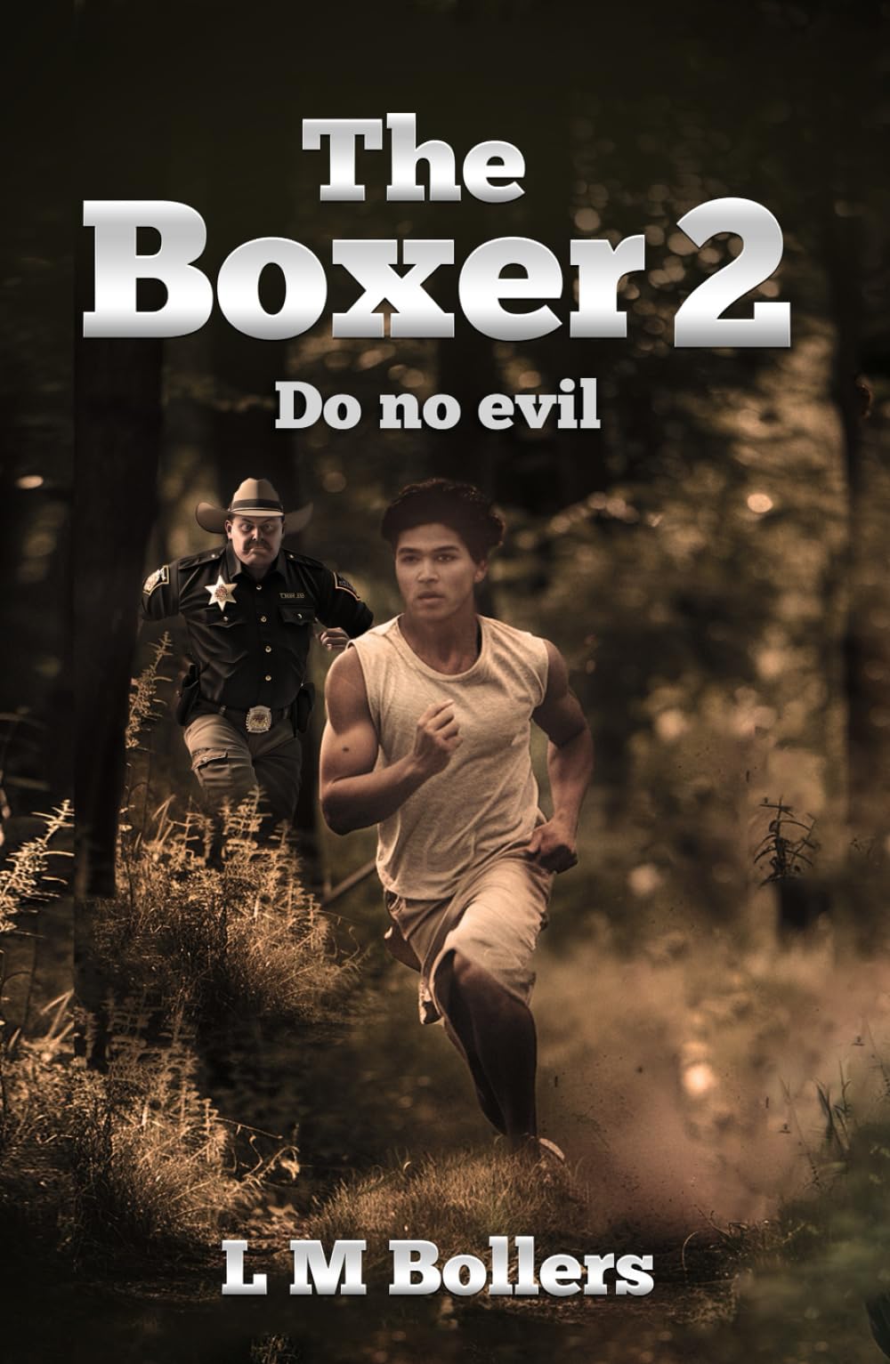 THE BOXER 2: DO NO EVIL (The Boxer Series., Band 2)
