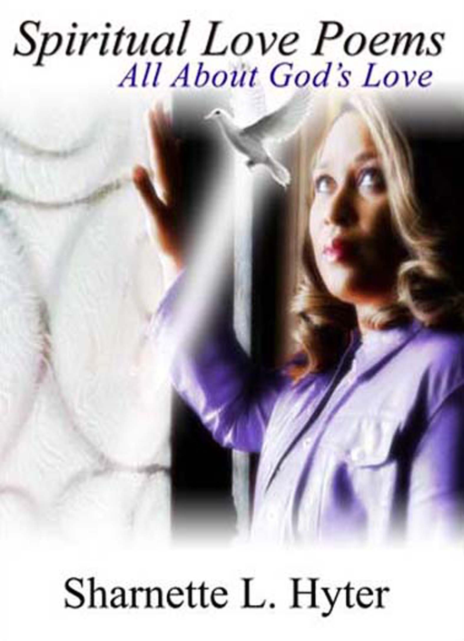 Spiritual Love Poems: All About God's Love