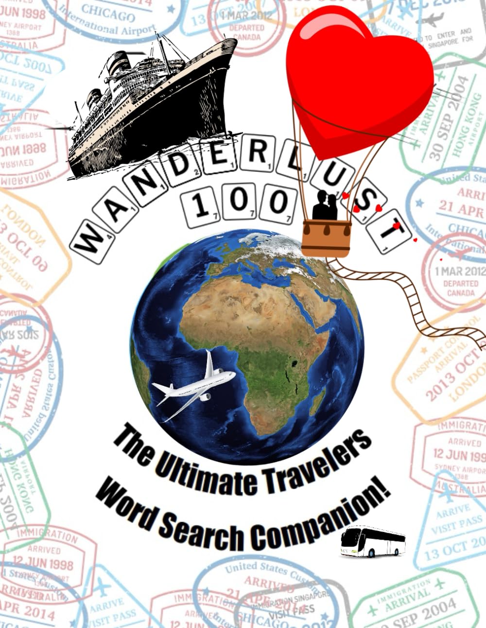 Wanderlust 100: The Ultimate Travelers Word Search Companion