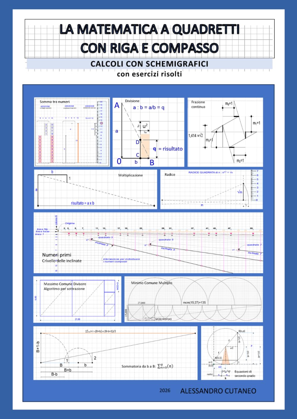 La matematica a quadretti: con riga e compasso (Collana Matematica Grafica)