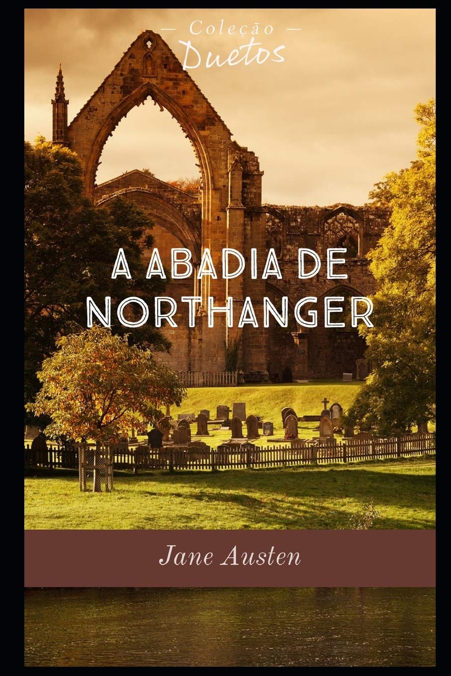 A Abadia de Northanger (Coleção Duetos)