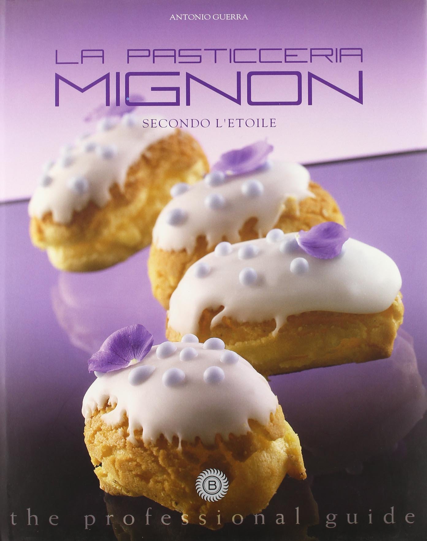 La pasticceria mignon secondo l'etoile