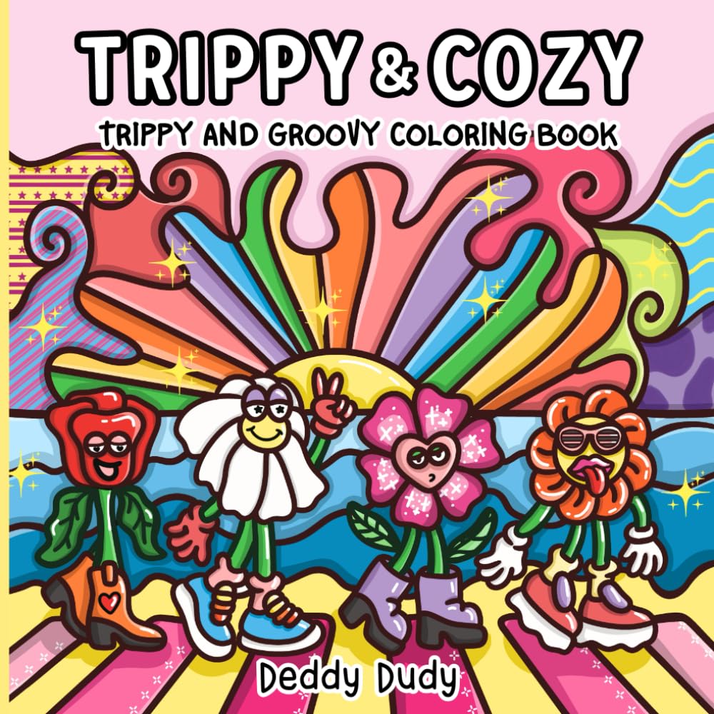 Trippy and Cozy: Trippy and Groovy coloring book for adults and teens, featuring 45 cute and psychedelic designs for relaxation