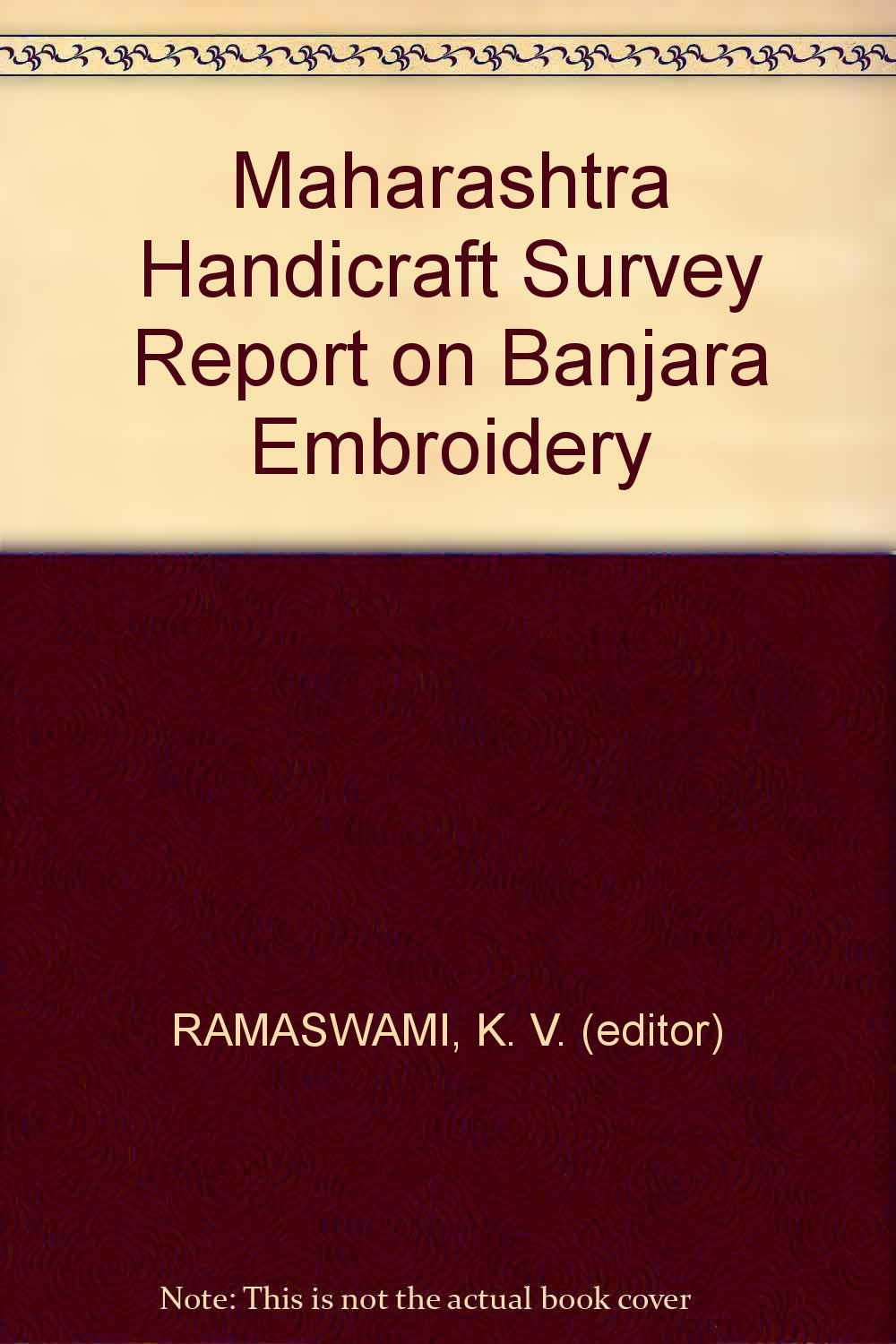 Maharashtra Handicraft Survey Report on Banjara Embroidery