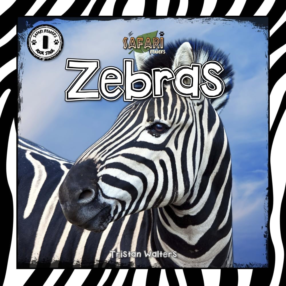 Zebras: Safari Readers (Safari Readers - Wildlife Books for Kids)