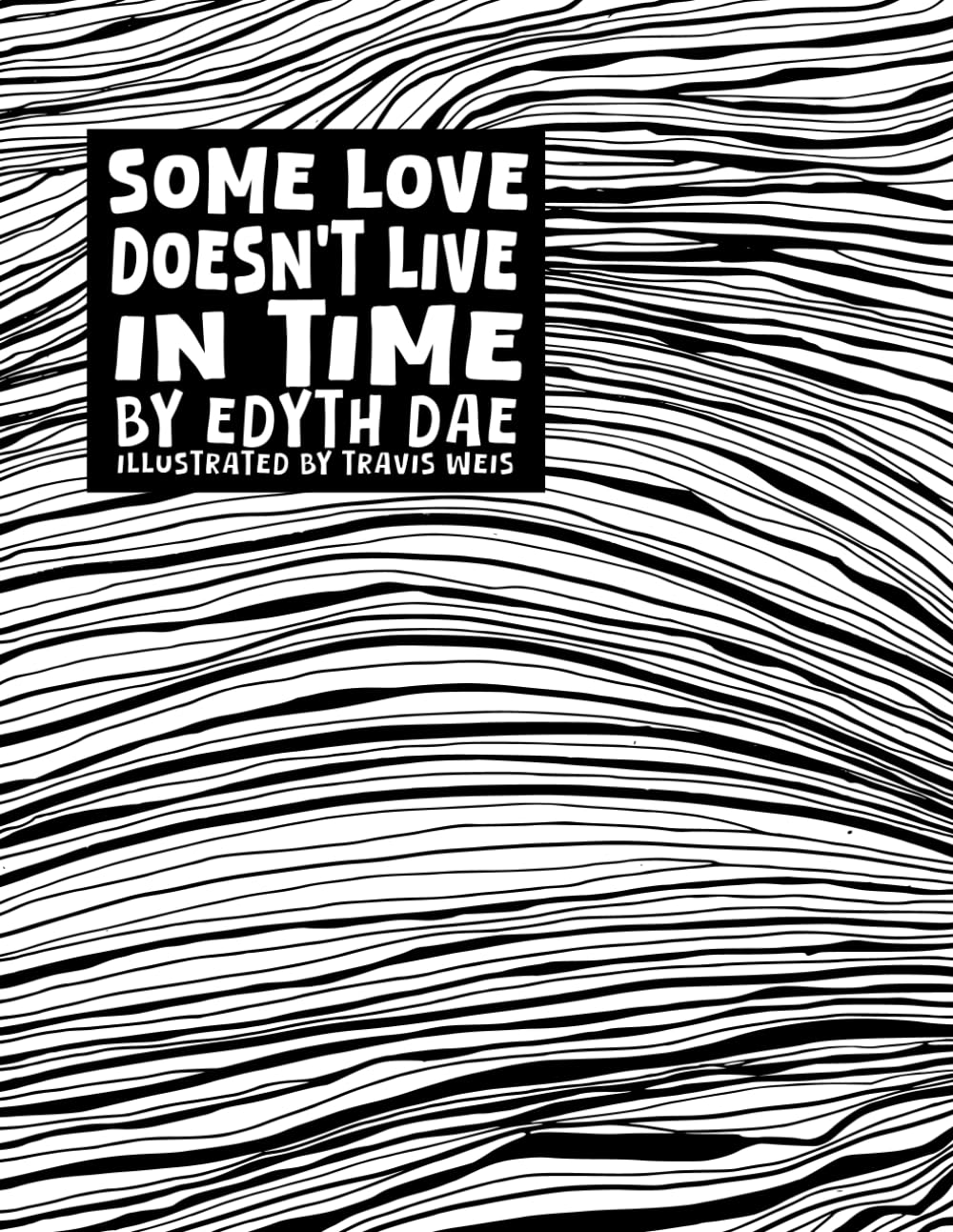 Some Love Doesn't Live in Time