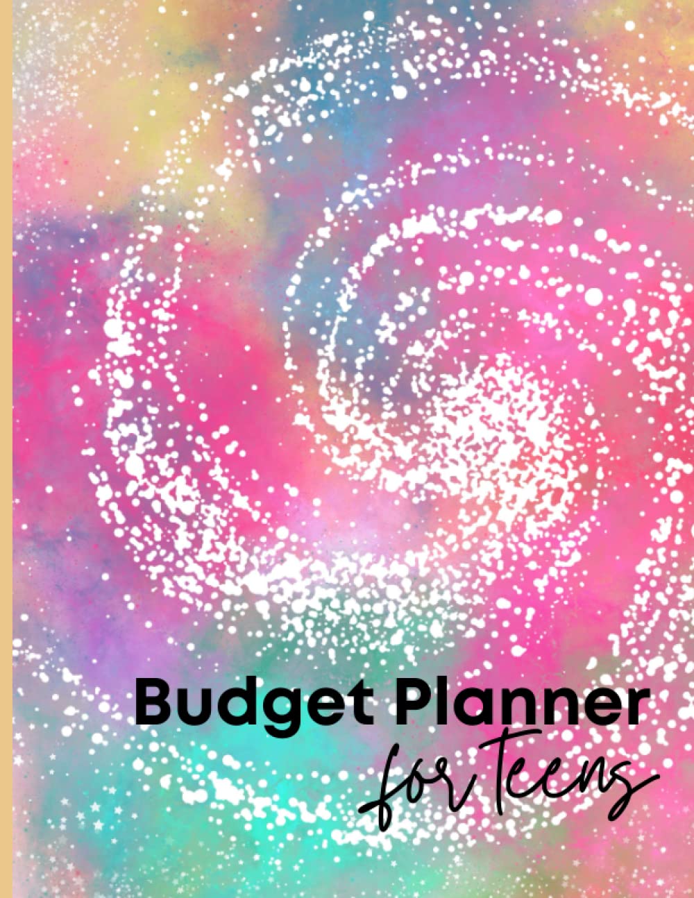 Budget Planner for teens: Personal Finance Planner Budget Monthly Organizer Book for Income and Expenses. Weekly to-do Planner 8.5 x 11in 150 pages theme galaxy pastels