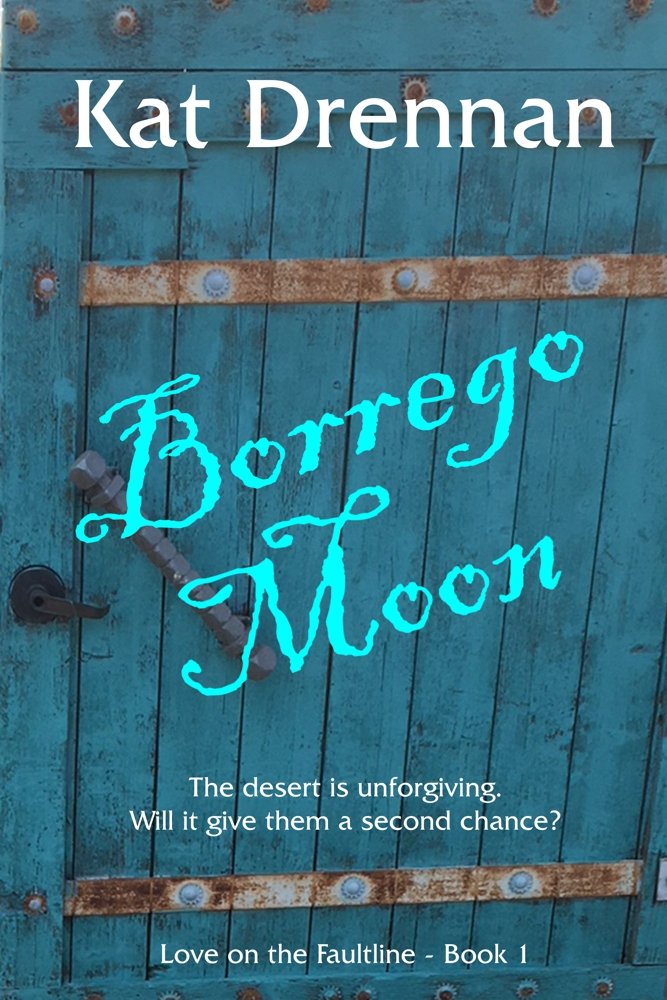 Borrego Moon: A Love on the Faultline Novel