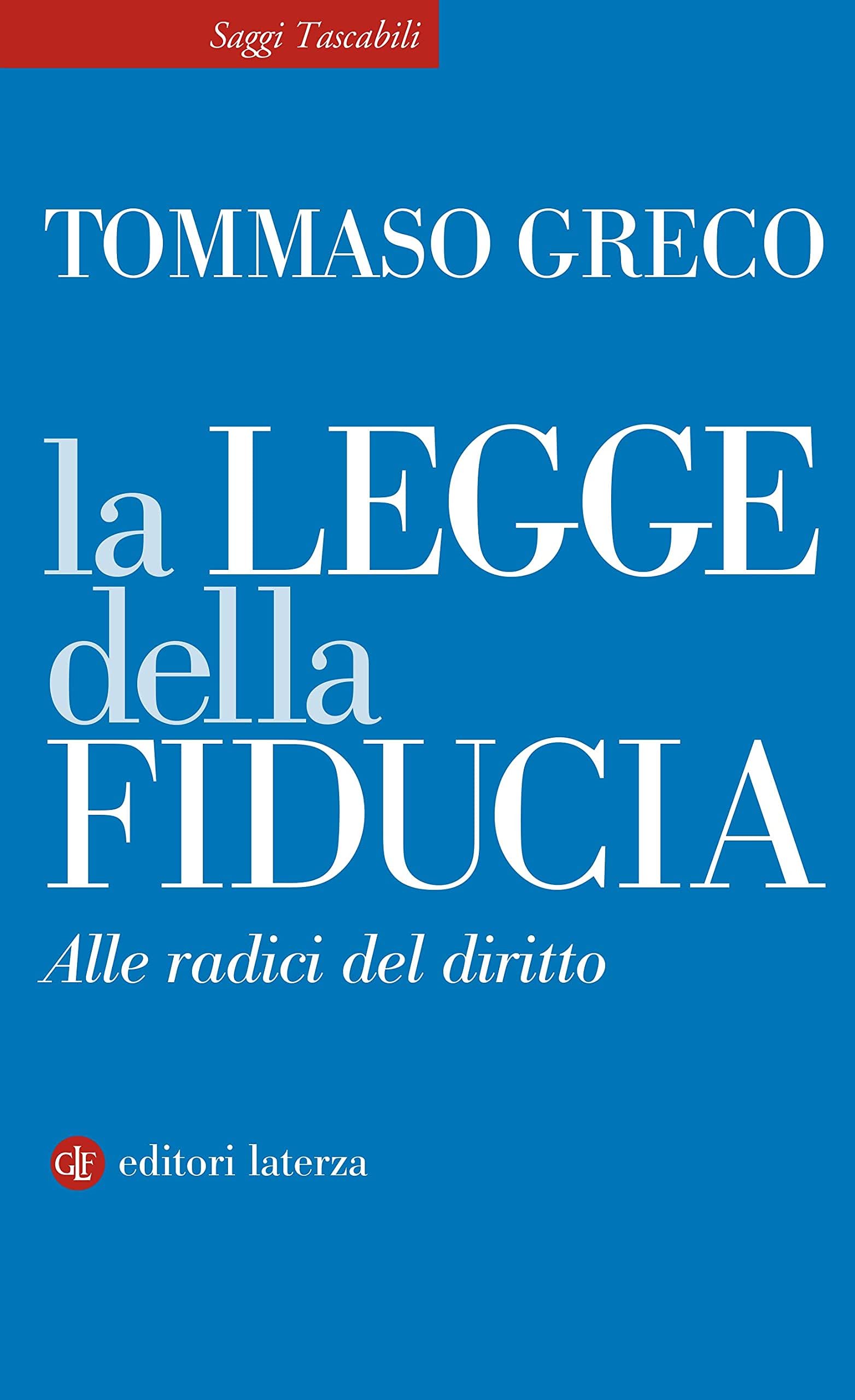 La legge della fiducia: Alle radici del diritto (Italian Edition)