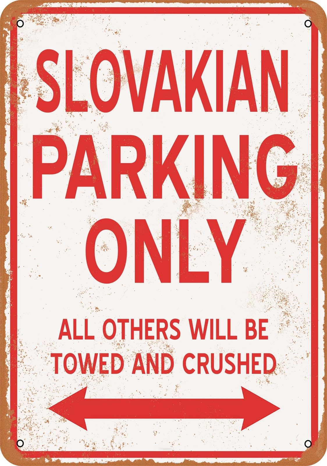 Metal Sign - SLOVAKIAN PARKING ONLY - Vintage Look home decor