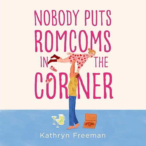 Nobody Puts Romcoms in the Corner