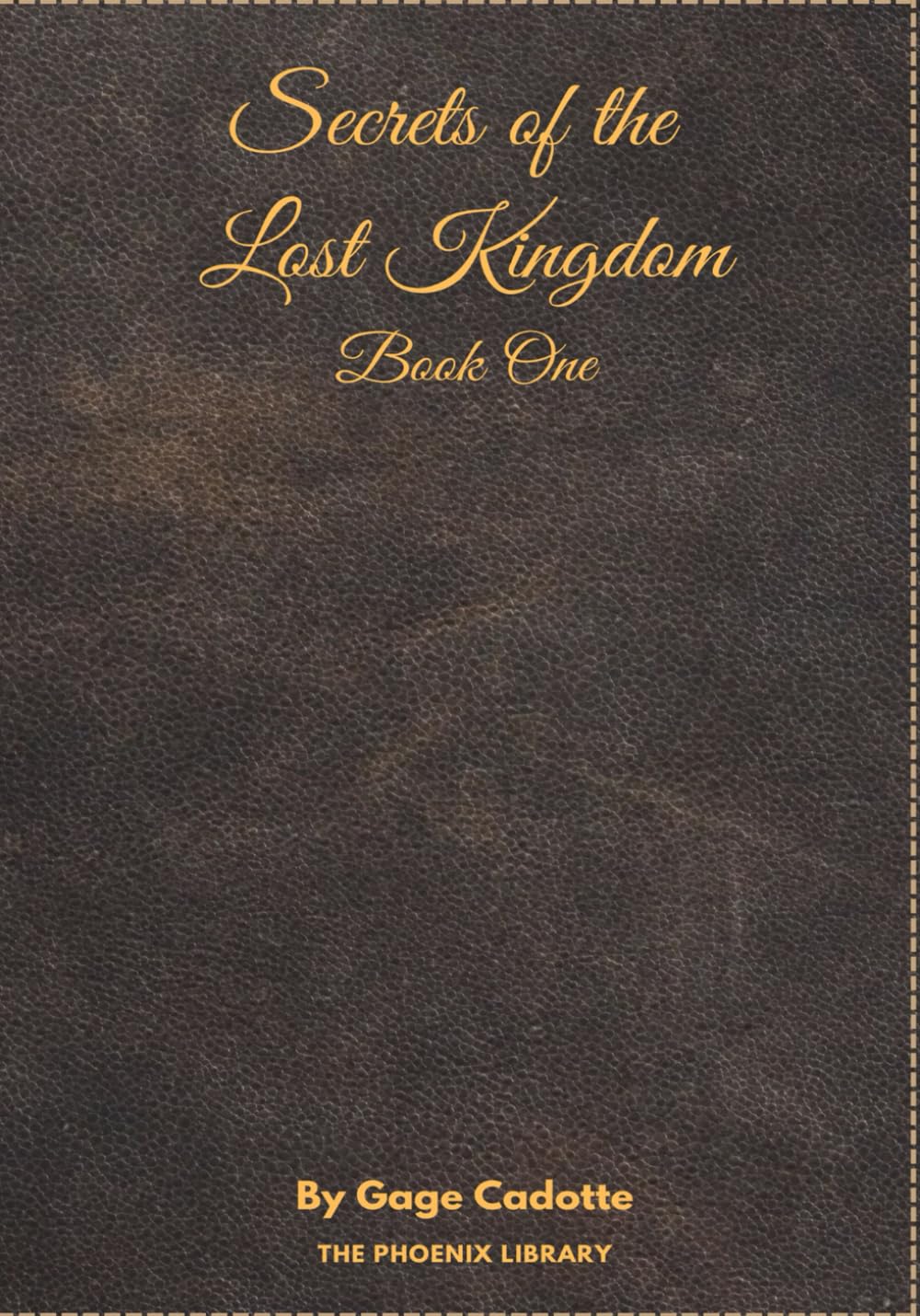 Secrets of the Lost Kingdom: Book One