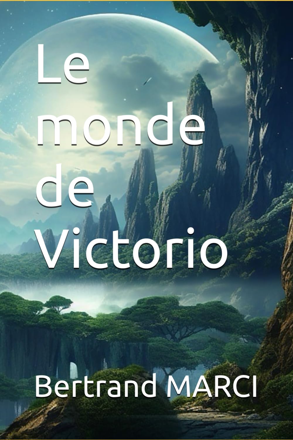 Le monde de Victorio (Tome 1)