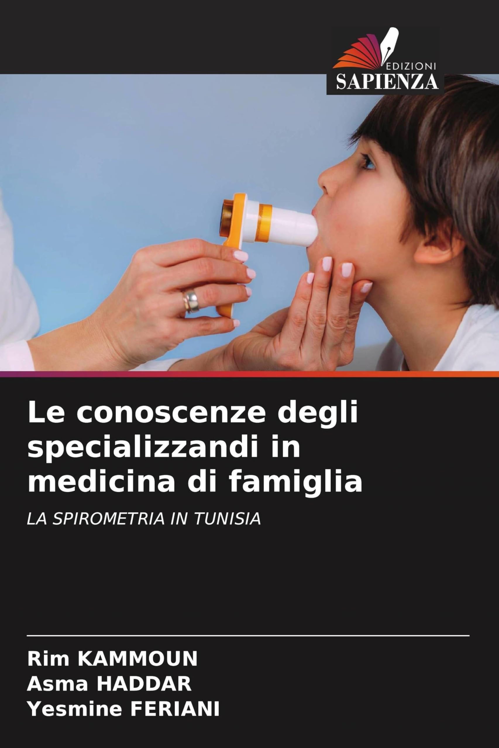 Le conoscenze degli specializzandi in medicina di famiglia: LA SPIROMETRIA IN TUNISIA