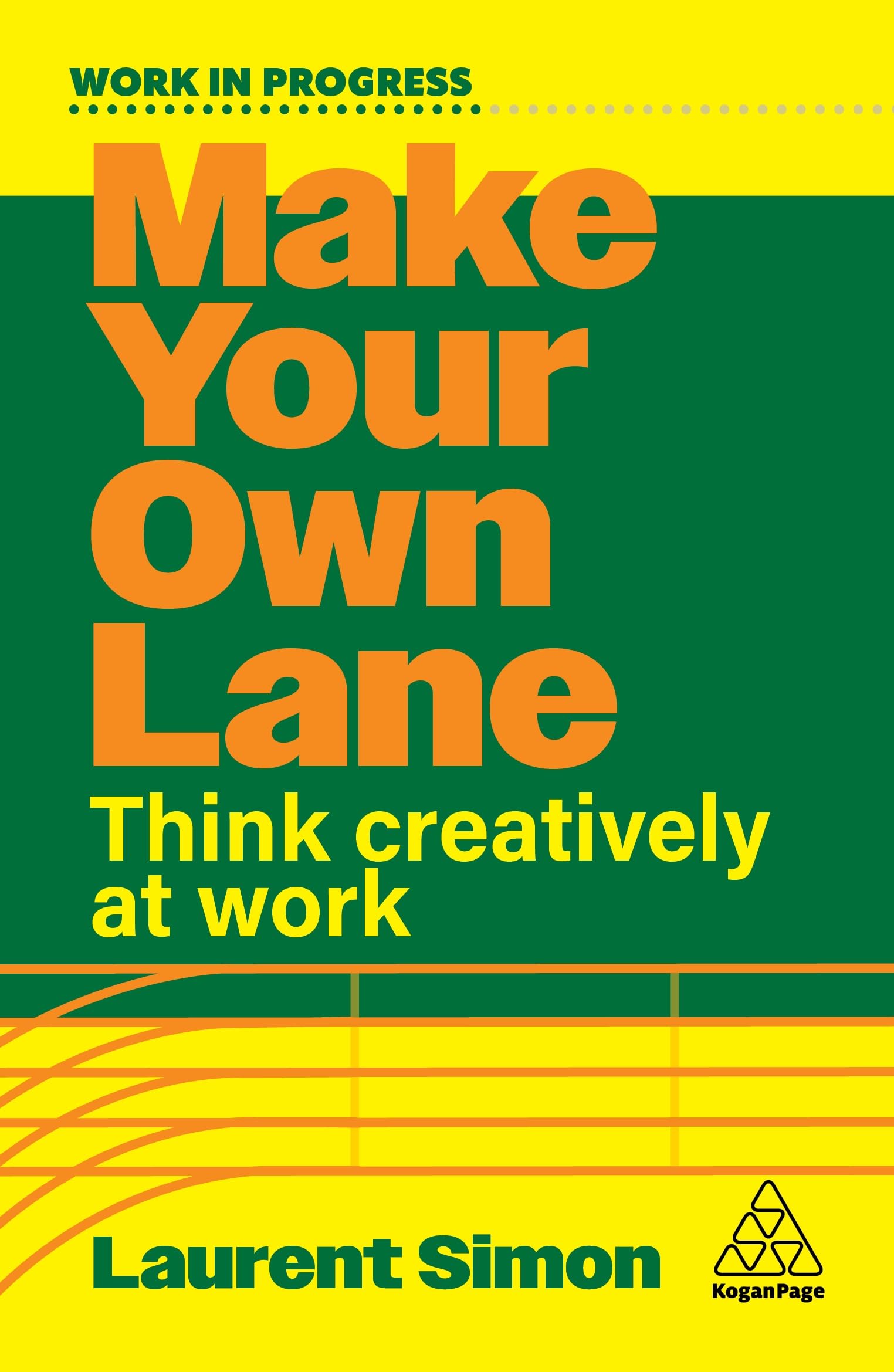 Make Your Own Lane by Laurent Simon - 9781398627697