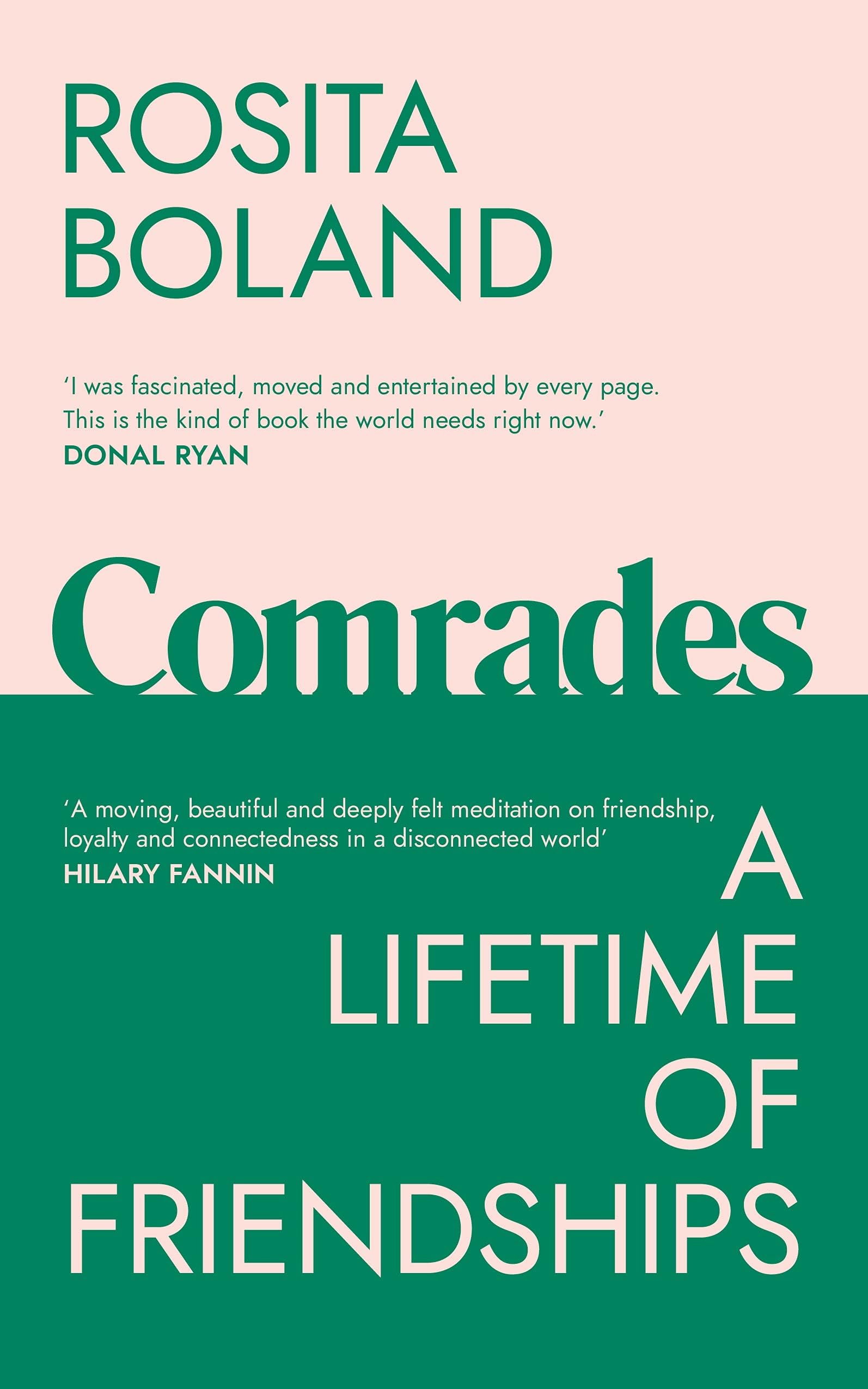 Comrades: A Lifetime of Friendships