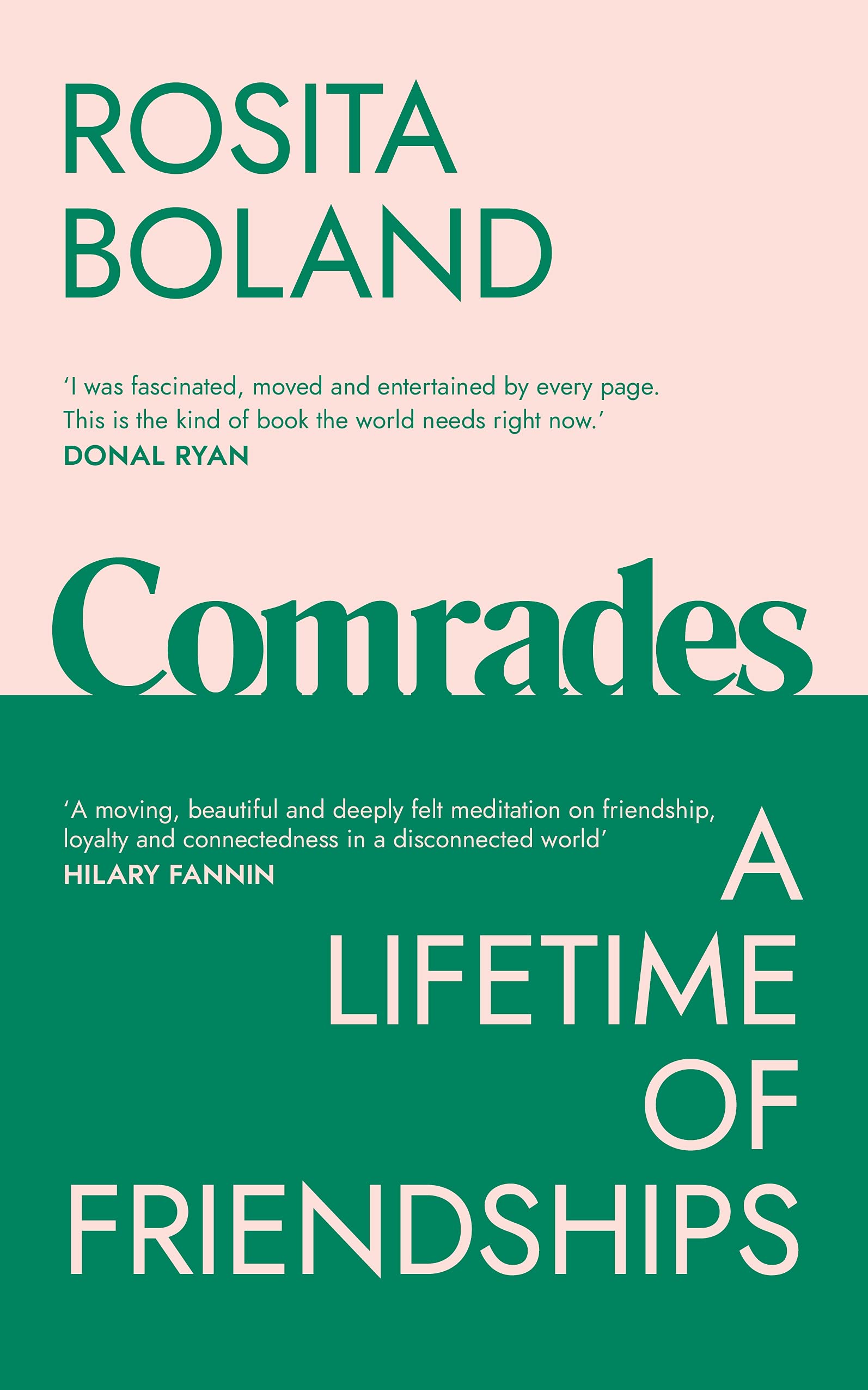 Comrades: A Lifetime of Friendships