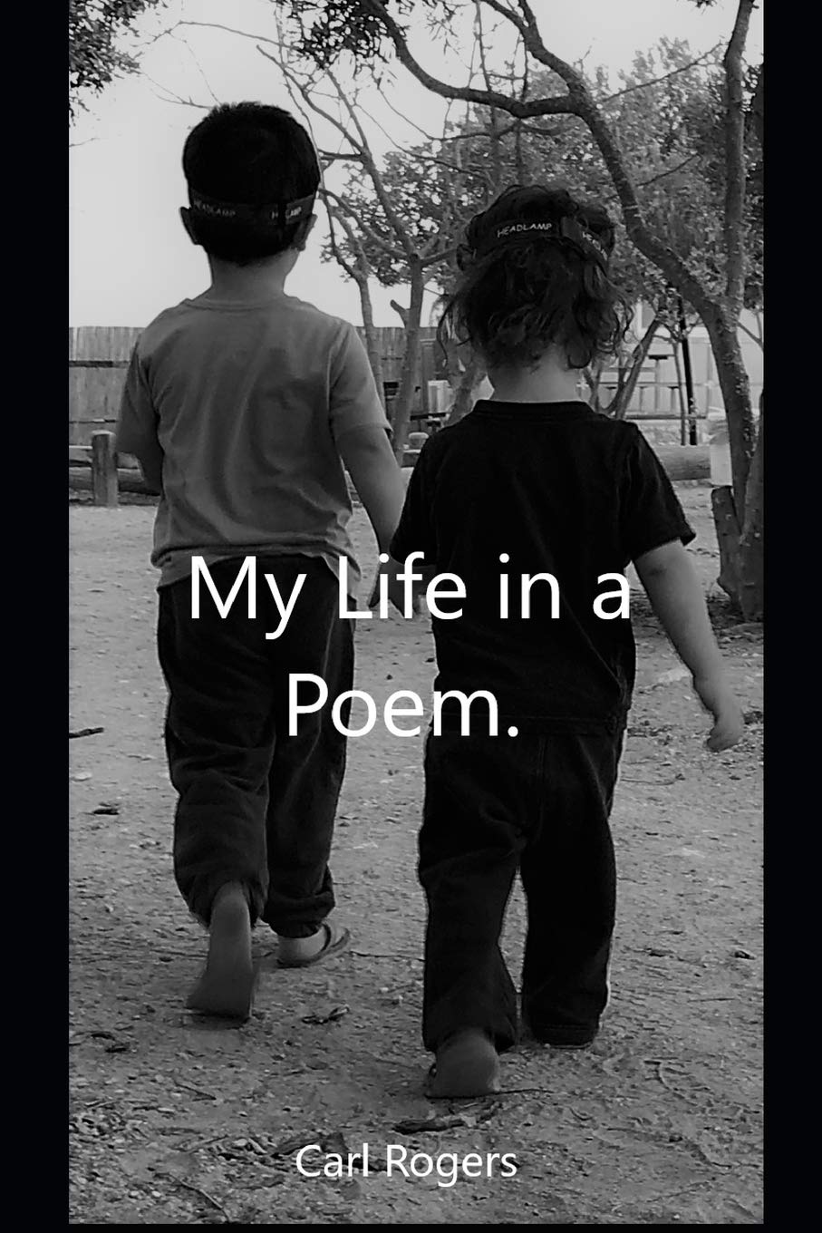 My Life in a Poem.