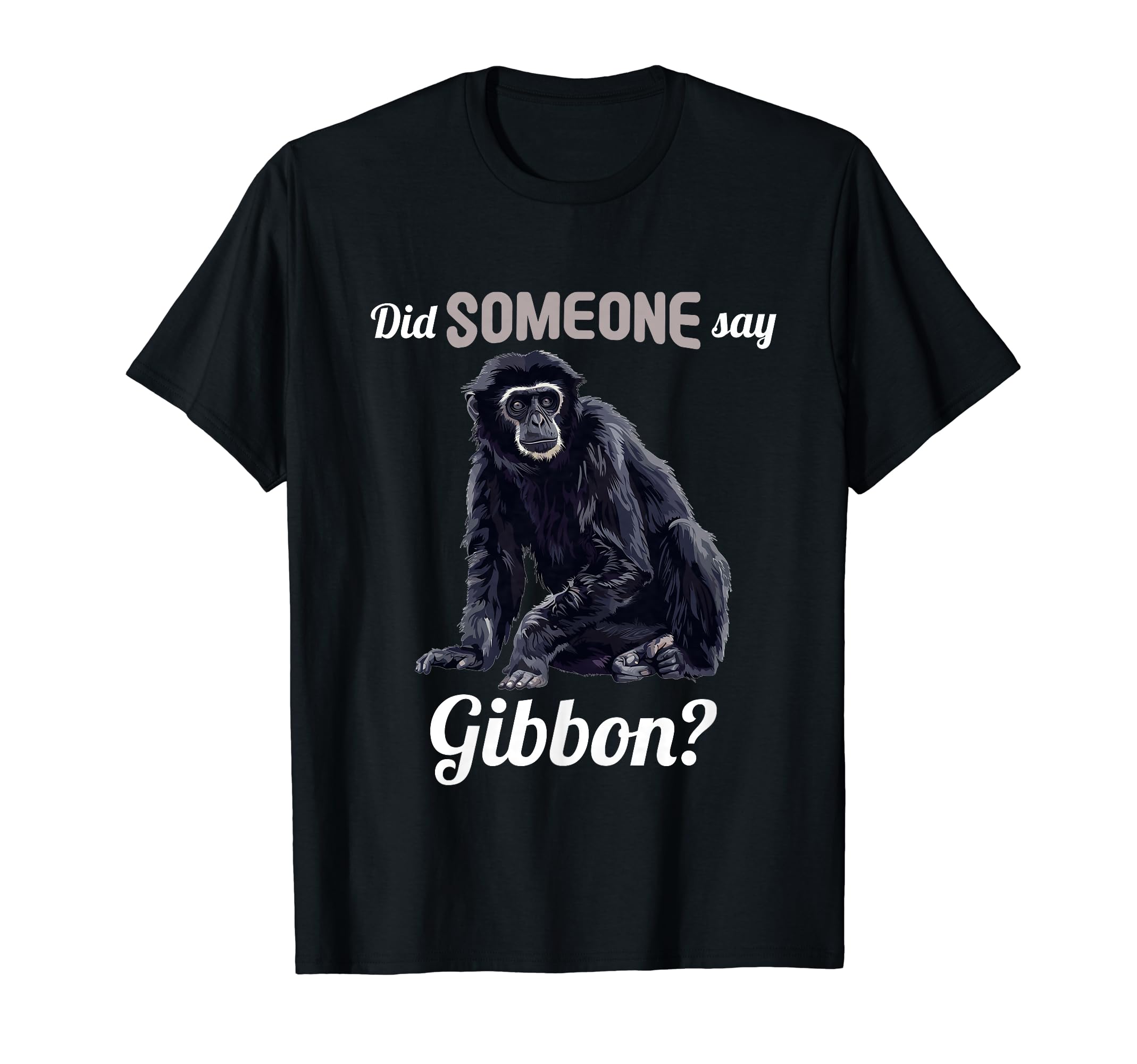 Did someone say Gibbon? Gibbons Gibbon T-Shirt