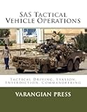 SAS Tactical Vehicle Operations: Australian SAS Counter Terror Manual