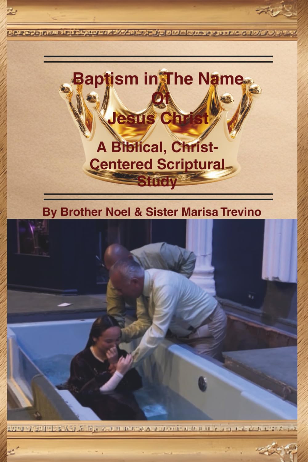 Baptism in the Name of Jesus Christ: A Biblical, Christ Centered Scriptural Study