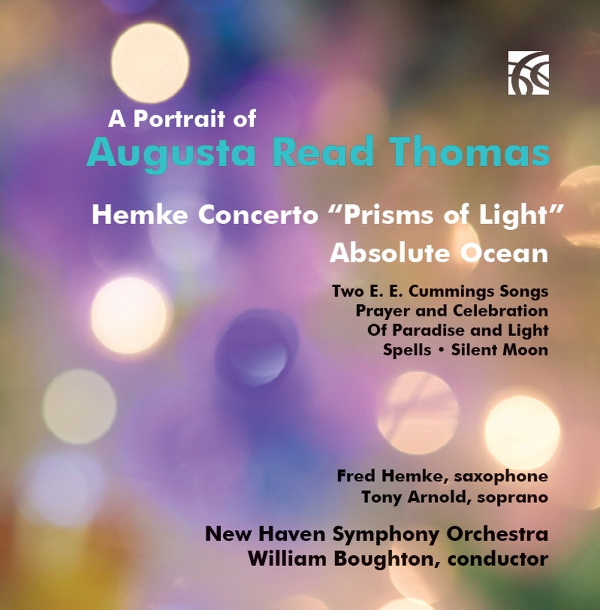 Augusta Read Thomas - A Portrait of Augusta Read Thomas: Hemke Converto 'Prisms of Light'/Absolute Ocean CD Album - Used