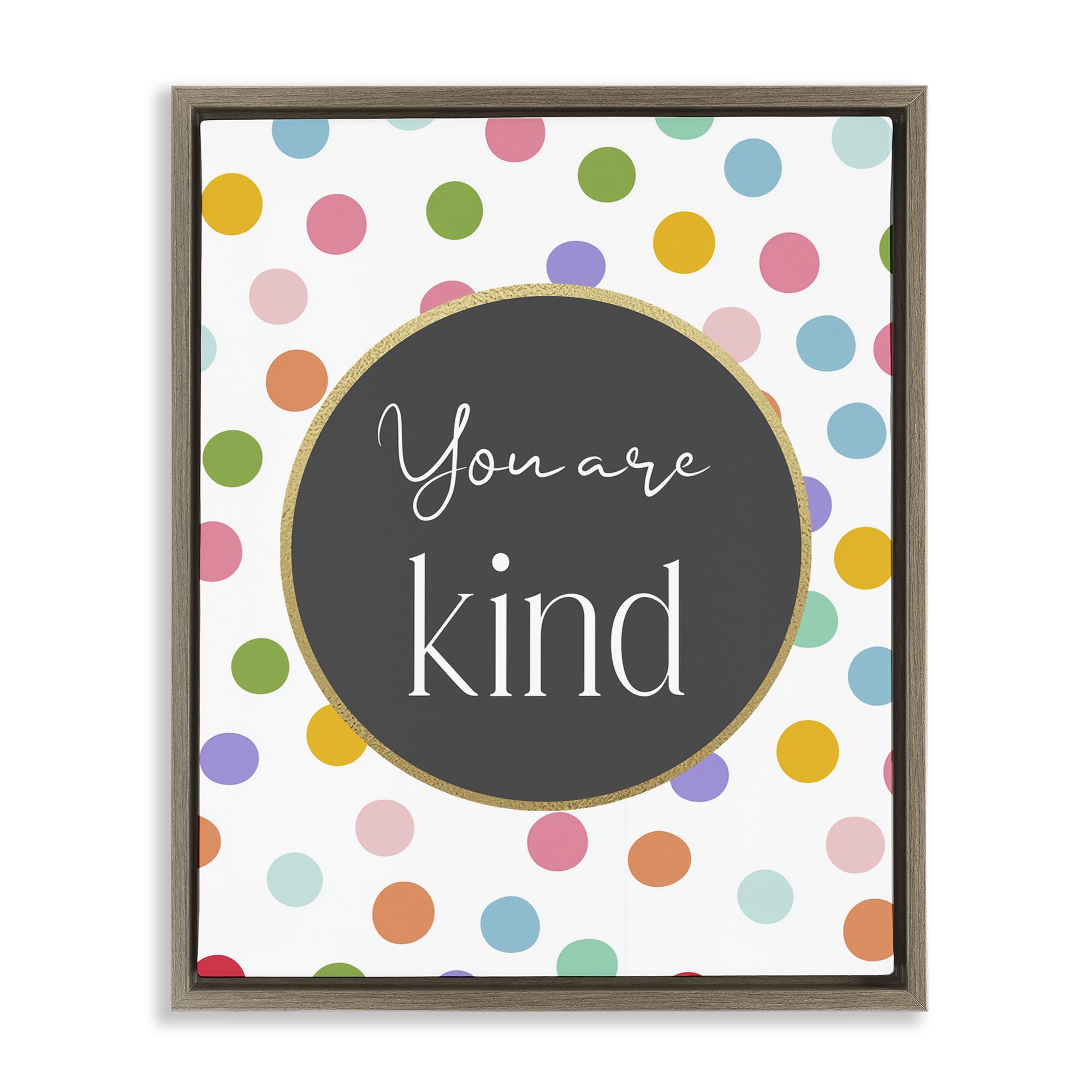 Stupell Industries Montalcino Elm (Textured) 'You Are Kind Polka Dots'| Floating Frame Canvas Art