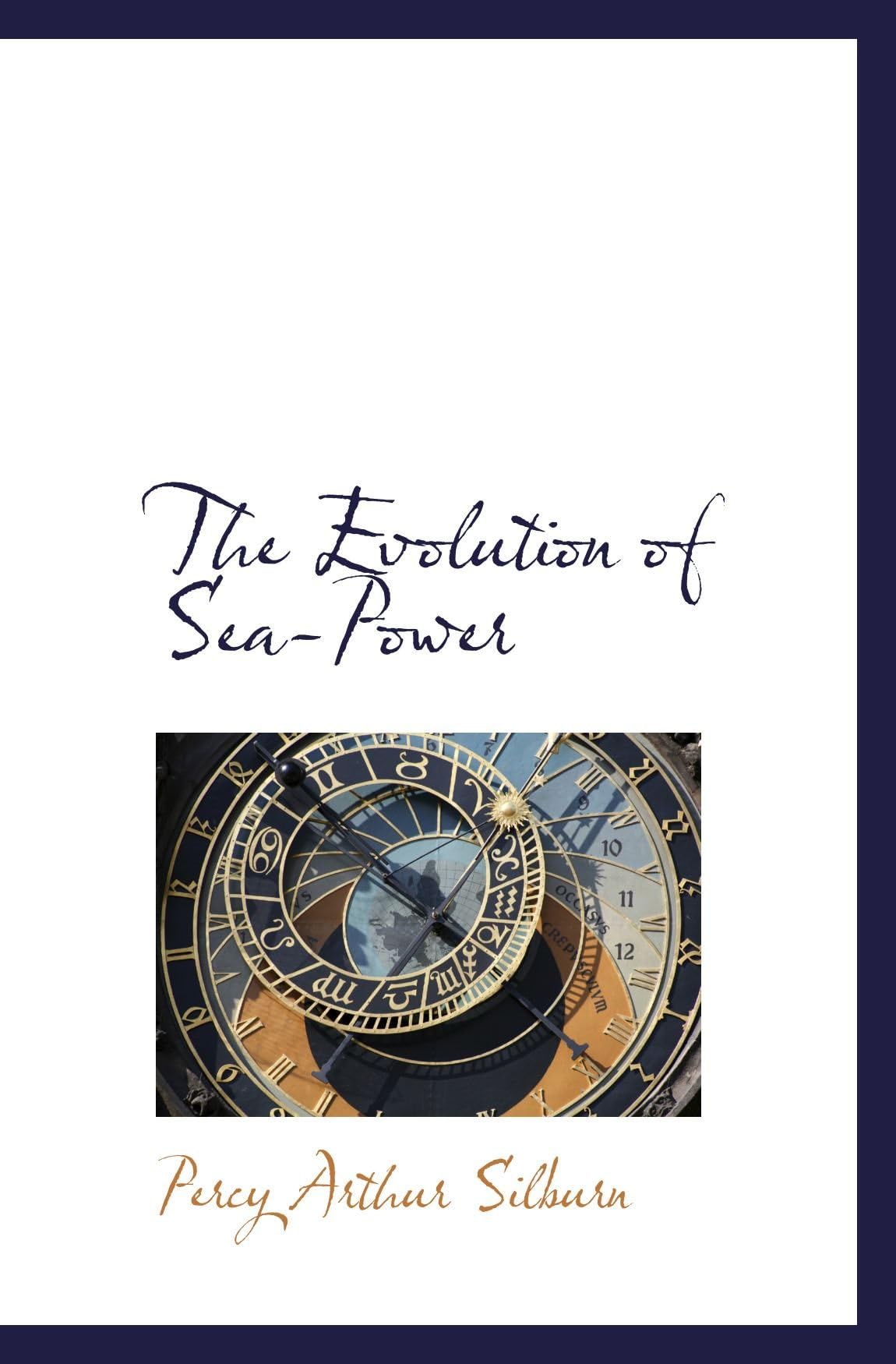 The Evolution of Sea-Power
