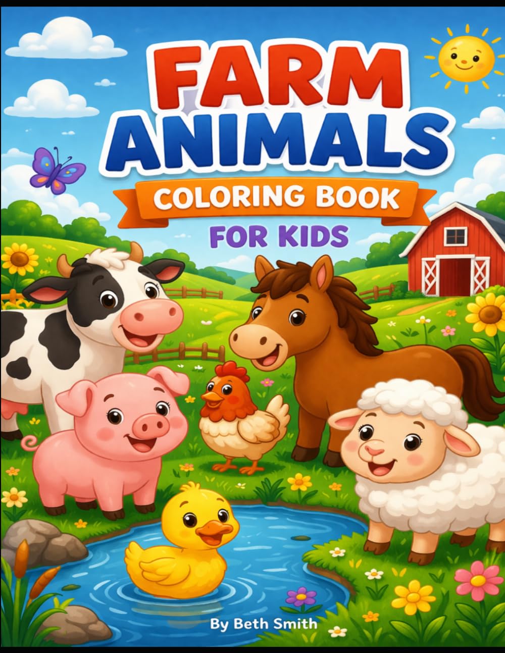 Farm Animals Coloring Book For Kids (Farm Fun for Kids Series)
