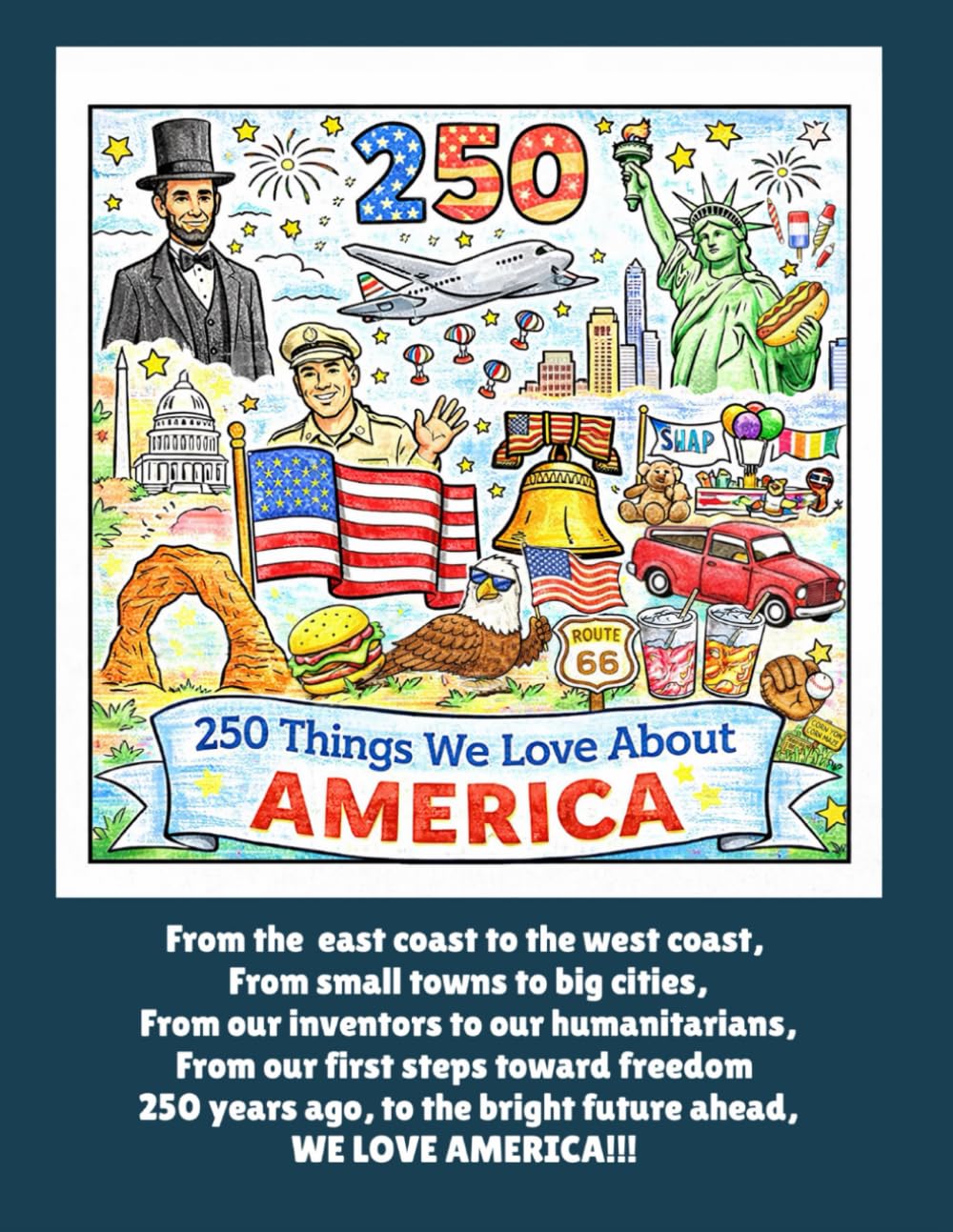 250 Things We Love about America
