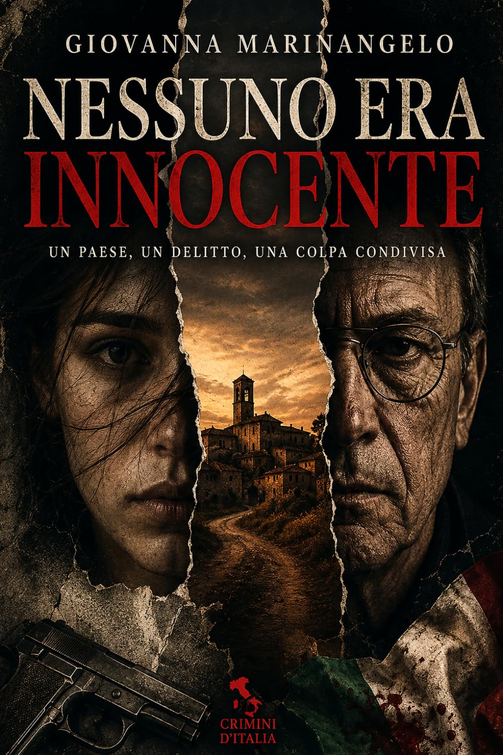 Nessuno era innocente: Un paese, un delitto, una colpa condivisa. (Crimini d’Italia)