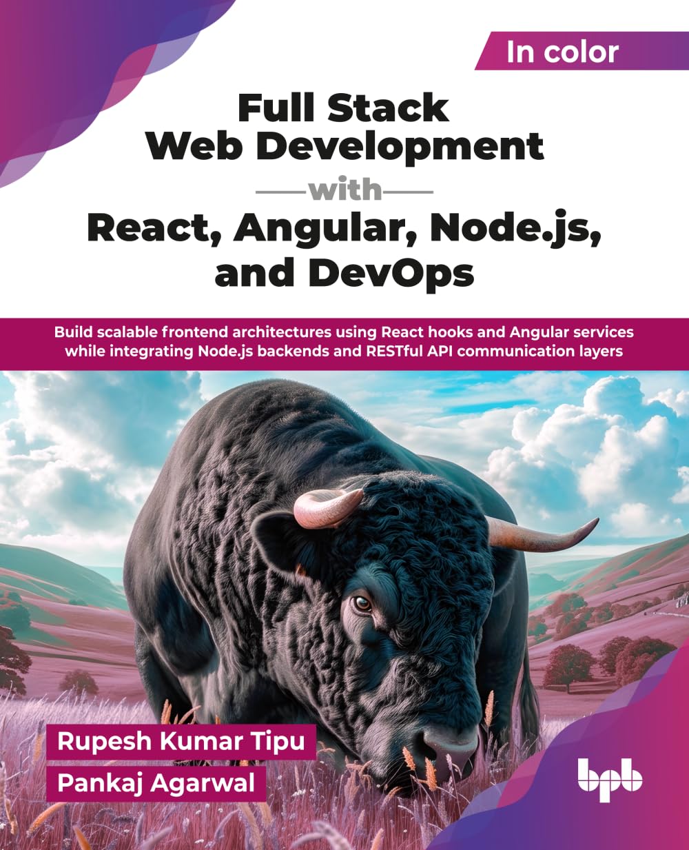 Full Stack Web Development with React, Angular, Node.js, and DevOps: Build scalable frontend architectures using React hooks and Angular services ... API communication layers (English Edition)