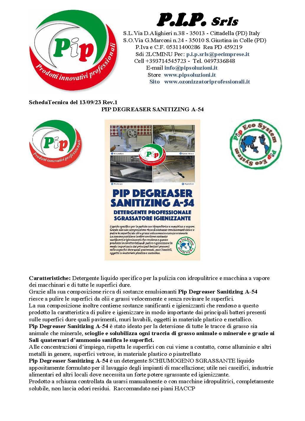 PIP Sgrassatore Professionale Igienizzante Degreaser Sanitizing A-54, Concentrato 10 Litri Pari a 200 Litri di Prodotto Pronto Uso, per Idropulitrici Macchine a Vapore Pulizia Superfici Dure