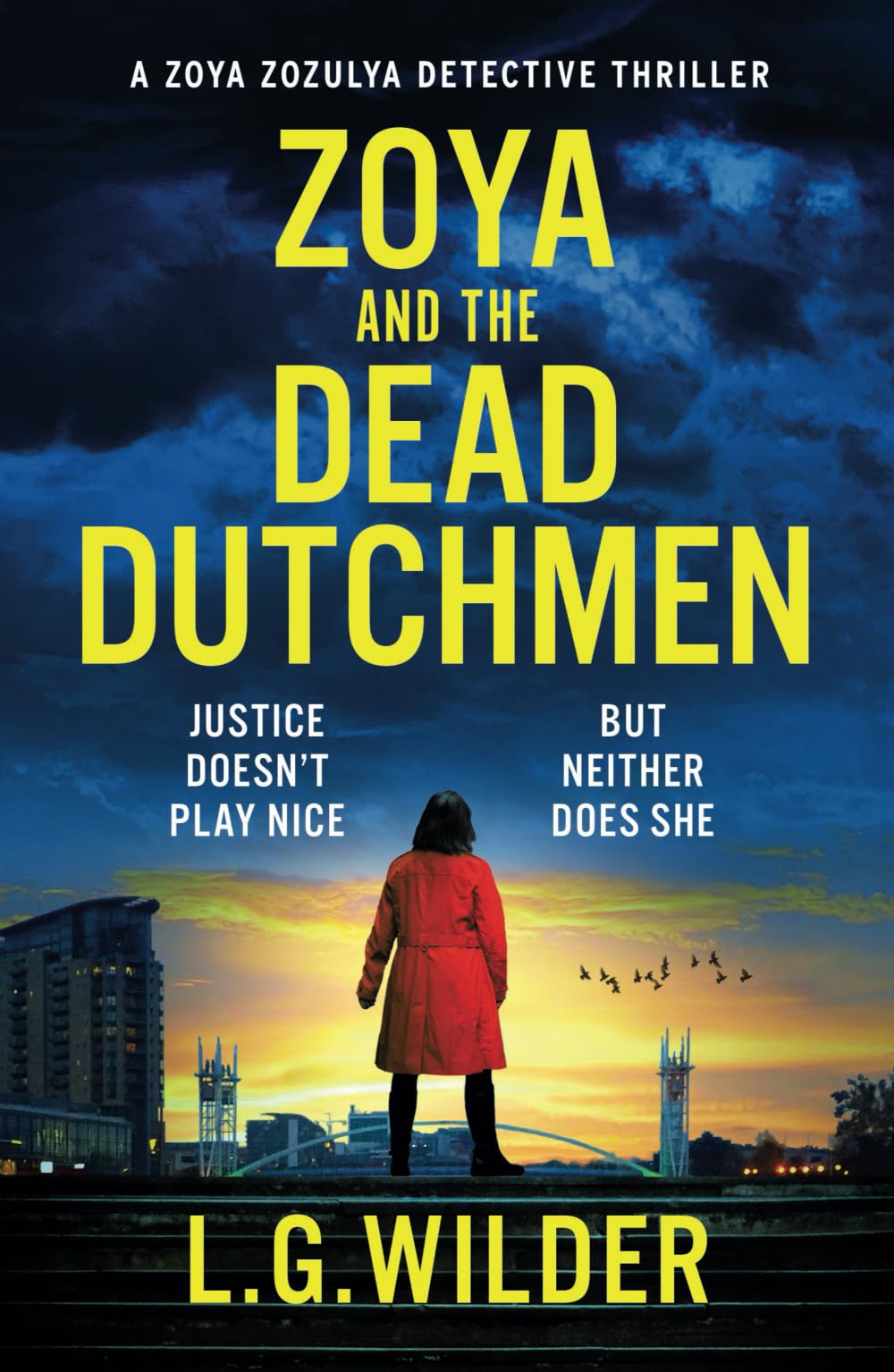 Zoya and the Dead Dutchmen: A Zoya Zozulya Detective Thriller (Zoya Zozulya Detective Thriller Series)