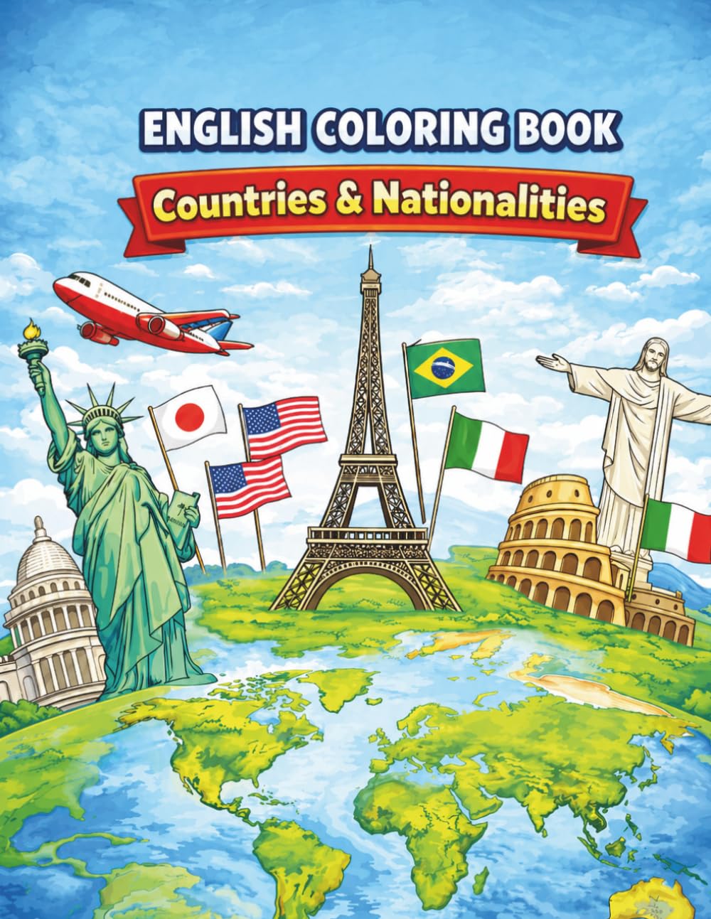 ENGLISH COLORING BOOK - COUNTRIES & NATIONALITIES (Color & Learn English Series)