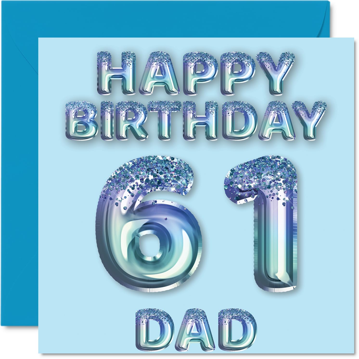 61st Birthday Card for Dad, Blue Glitter Party Balloons