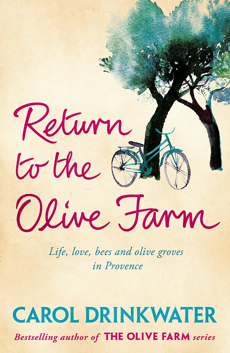 Return to the Olive Farm by Carol Drinkwater (Paperback Book)
