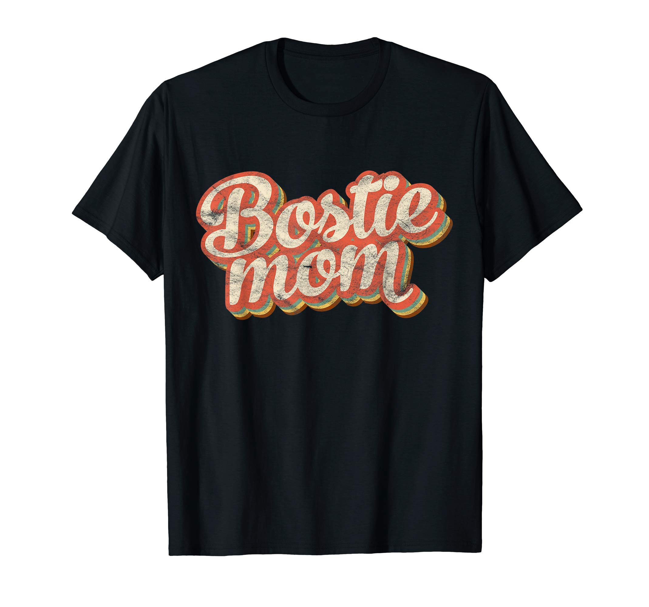Vintage Boston Terrier Mom Gift Dog Lover Pet Bostie Mama T-Shirt